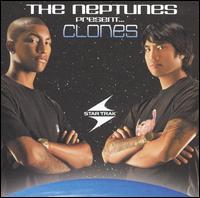 The Neptunes - The Neptunes Present... Clones lyrics