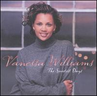 Vanessa Williams - Sweetest Days lyrics