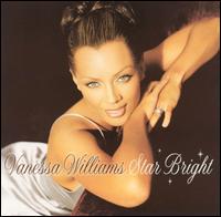 Vanessa Williams - Star Bright lyrics