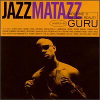 Guru - Jazzmatazz, Vol. 2: The New Reality lyrics