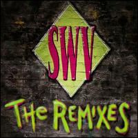 SWV - Remixes lyrics