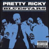 Pretty Ricky - Bluestars lyrics