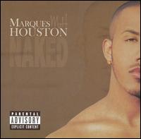 Marques Houston - Naked lyrics