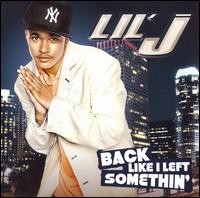 Lil' J - Back Like I Left Somethin' lyrics