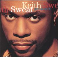 Keith Sweat - Get Up on It lyrics