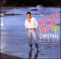 Glenn Medeiros - The Glenn Medeiros Christmas Album lyrics