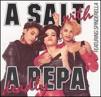 Salt-N-Pepa - A Salt With a Deadly Pepa lyrics