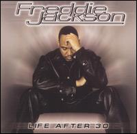Freddie Jackson - Life After 30 lyrics