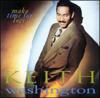 Keith Washington - Make Time for Love lyrics
