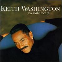 Keith Washington - You Make It Easy lyrics