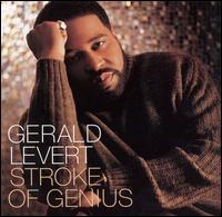 Gerald LeVert - A Stroke of Genius lyrics