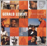 Gerald LeVert - In My Songs lyrics
