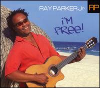 Ray Parker, Jr. - I'm Free! lyrics