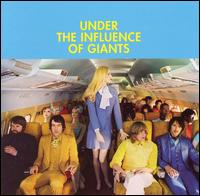 Under the Influence of Giants - Under the Influence of Giants lyrics