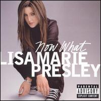 Lisa Marie Presley - Now What lyrics