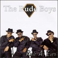 The Rude Boys - Rude as Ever lyrics