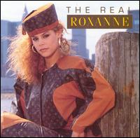 The Real Roxanne - The Real Roxanne lyrics