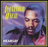 Alexander O'Neal - Hearsay lyrics