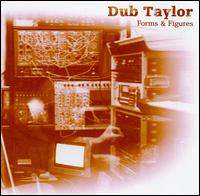 Dub Taylor - Forms & Figures lyrics