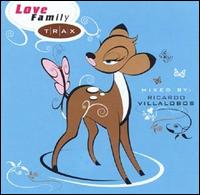 Ricardo Villalobos - Love Family Trax lyrics