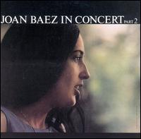 Joan Baez - Joan Baez in Concert, Pt. 2 [live] lyrics