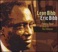 Leon Bibb - Praising Peace: A Tribute to Paul Robeson lyrics