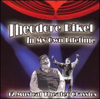 Theodore Bikel - In My Own Lifetime: 12 Musical Theater Classics lyrics