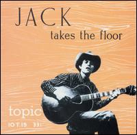 Ramblin' Jack Elliott - Jack Takes the Floor lyrics