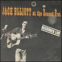 Ramblin' Jack Elliott - Jack Elliott at the Second Fret, Recorded Live lyrics