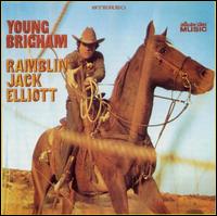 Ramblin' Jack Elliott - Young Brigham lyrics
