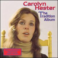 Carolyn Hester - Tradition Album lyrics