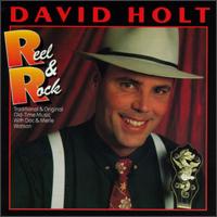 David Holt - Reel & Rock lyrics