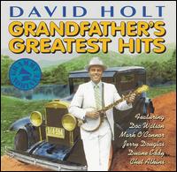 David Holt - Grandfather's Greatest Hits lyrics