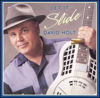 David Holt - Let It Slide lyrics