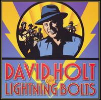 David Holt - David Holt & The Lightning Bolts lyrics