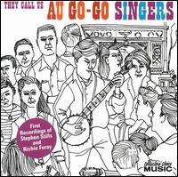 The Au Go-Go Singers - They Call Us Au Go-Go Singers lyrics