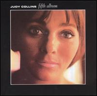 Judy Collins - Fifth Album [live] lyrics