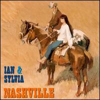 Ian & Sylvia - Nashville lyrics