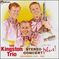 The Kingston Trio - Stereo Concert [live] lyrics