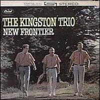 The Kingston Trio - New Frontier lyrics
