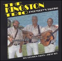 The Kingston Trio - Everybody's Talking: The Houston Tapes, Vol. 1 [live] lyrics