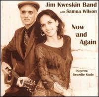 Jim Kweskin - Now and Again lyrics