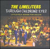The Limeliters - Through Children's Eyes lyrics
