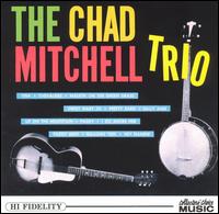Chad Mitchell - The Chad Mitchell Trio Arrives lyrics