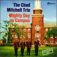 Chad Mitchell - Mighty Day on Campus [live] lyrics