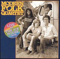 Modern Folk Quartet - Live at the Ice House, 1978 lyrics