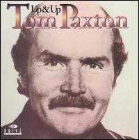 Tom Paxton - Up & Up lyrics