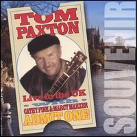 Tom Paxton - Live in the UK lyrics