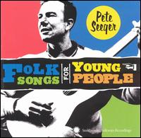 Pete Seeger - Folk Songs for Young People lyrics