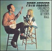 Pete Seeger - Children's Concert at Town Hall [live] lyrics